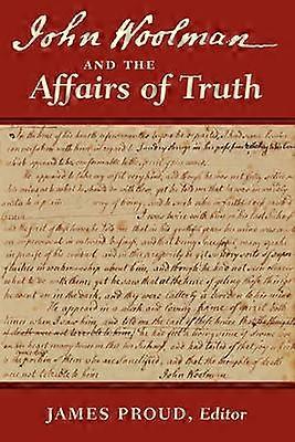 John Woolman și afacerile adevărului