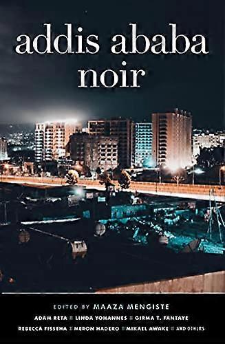 Addis Abeba Noir
