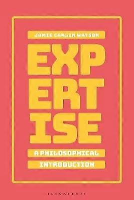 Expertise : Une introduction philosophique