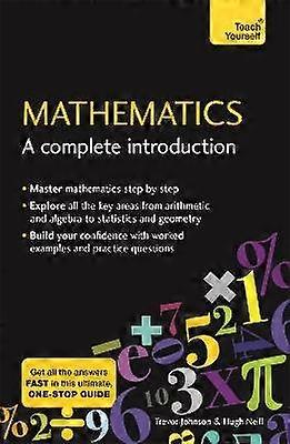 Mathematics: A Complete Introduction