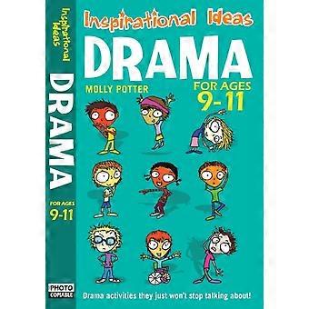 Drama para crianças de 9 a 11 anos. Molly Potter - Molly Potter