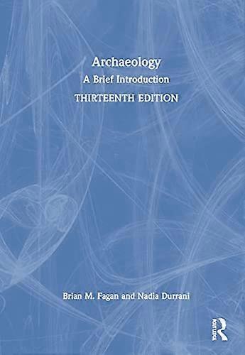 Archaeology: A Brief Introduction