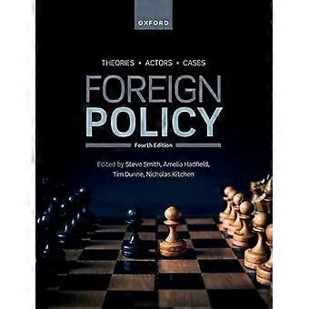 Foreign Policy Theories Actors Cases