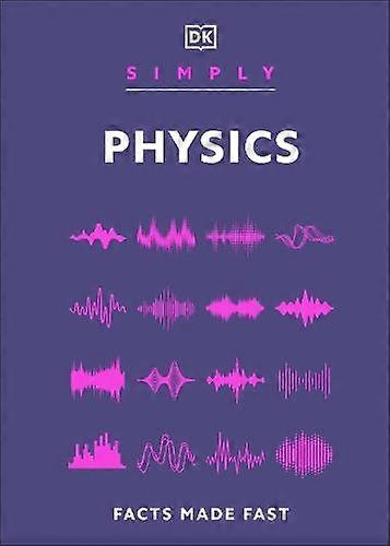 Simply Physics by Dorling Kindersley Ltd Hardback Book