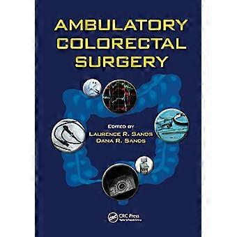 Ambulatory Colorectal Surgery