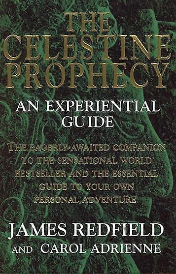 The Celestine Prophecy: An Experiential Guide
