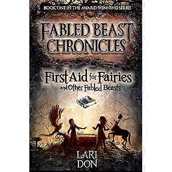 Pierwsza pomoc dla wróżki i inne legendarne bestie (Kelpies: legendarne bestie Chronicles)