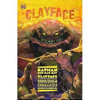 Batman: One Bad Day: Clayface