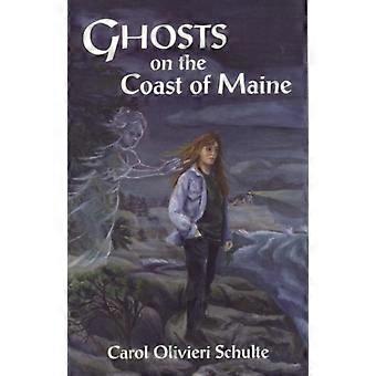 Ghosts On The Coast Of Maine - Carol Schulte - Paperback - en Book