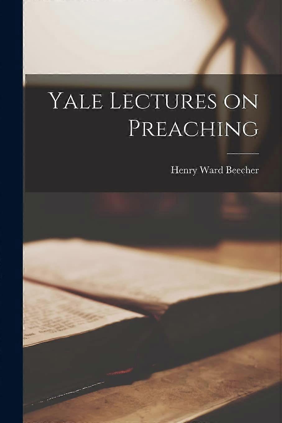 Yale lectures on preaching