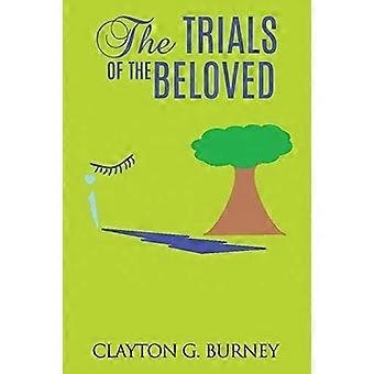 The trials of the beloved