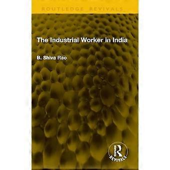 The Industrial Worker in India