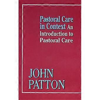Pastoral Care In Context - patton - Paperback - English Book - Science, Medicine & Nature