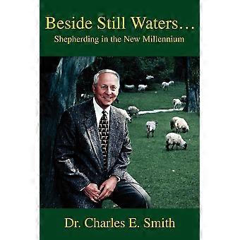 Beside Still Waters.shepherding In The New Millennium - Charles E. Smith - Paperback - en Book