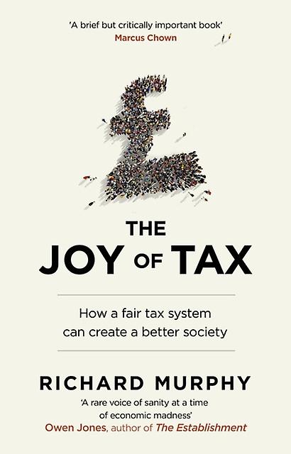 The Joy Of Tax by Richard Murphy Paperback