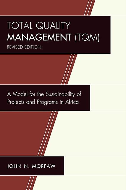 Total Quality Management Tqm by John N. Morfaw Paperback Book