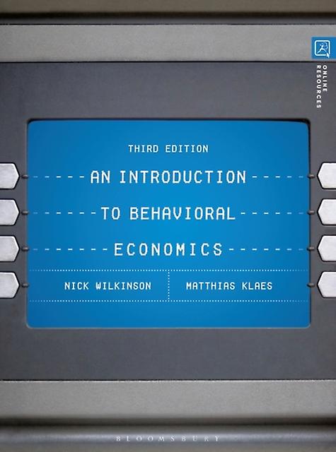 An Introduction To Behavioral Economics by Klaes & Matthias University of Dundee School of Business & Dundee & UK Paperback
