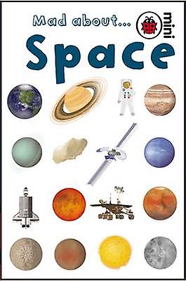 Mad About Space by Ladybird Paperback Book