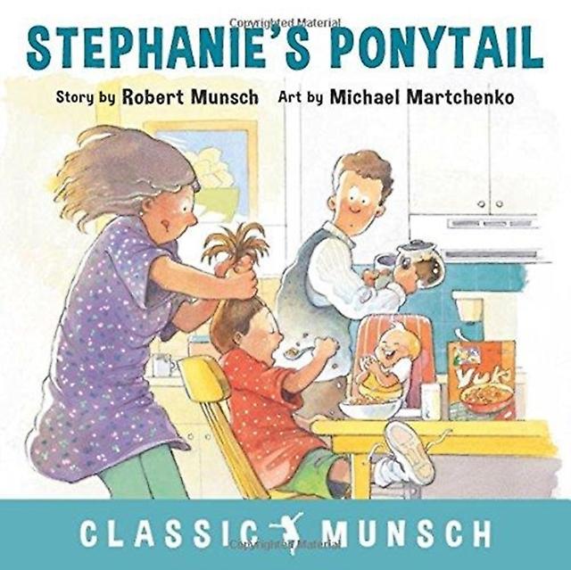 Stephanies Ponytail by Robert Munsch Paperback Book