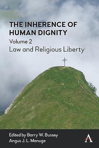 The Inherence Of Human Dignity Paperback