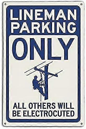 Lineman Estacionamento Eletrocutado (azul) Novidade Vintage Tin Metal Sign 8x12 polegadas OU 12x16 polegadas parede Deco