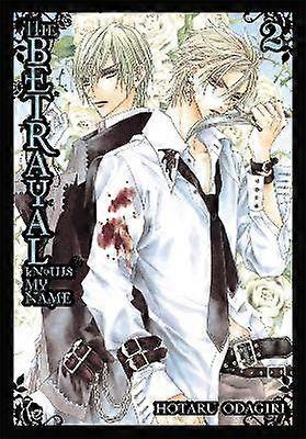 The Betrayal Knows My Name: Vol 2