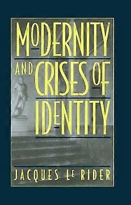 Modernity and Crises of Identity