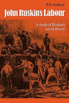 John Ruskins arbete