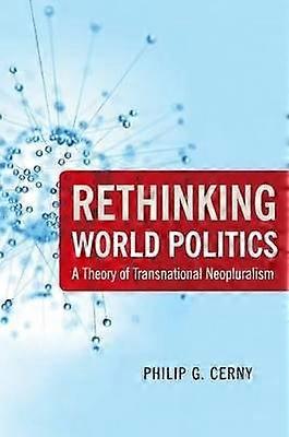 Rethinking World Politics