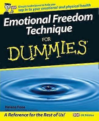 Emotional Freedom Technique For Dummies
