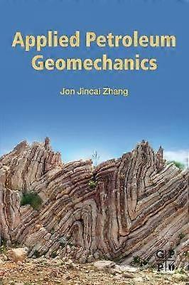 Applied Petroleum Geomechanics