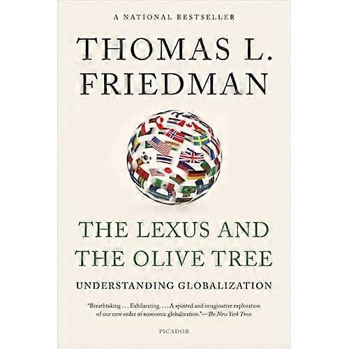 The Lexus and the Olive Tree: Understanding Globalization