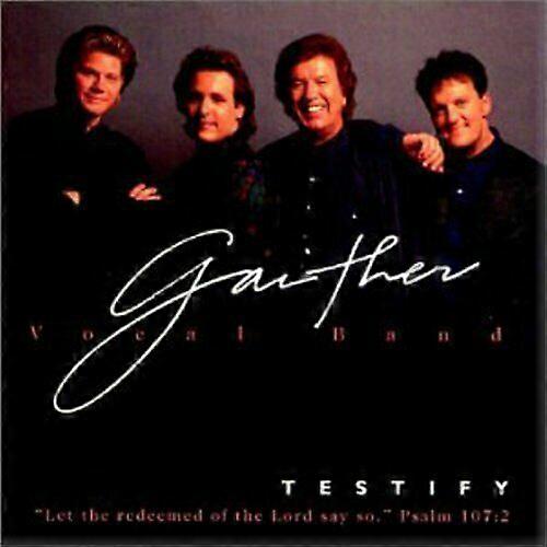 Gaither Vocal Band Testify CD