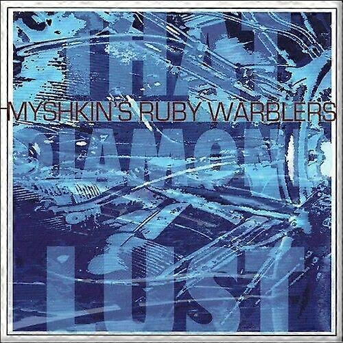 Myshkins Ruby Warblers That Diamond Lust CD