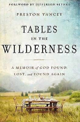 Tables in the Wilderness