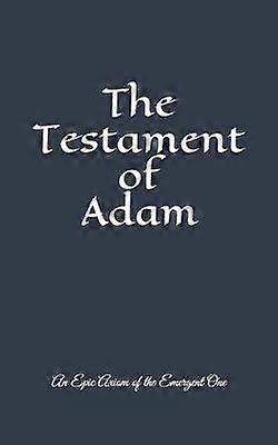 The Testament of Adam