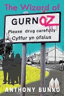 The Wizard of GurnOZ