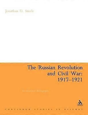 The Russian Revolution and Civil War 1917-1921
