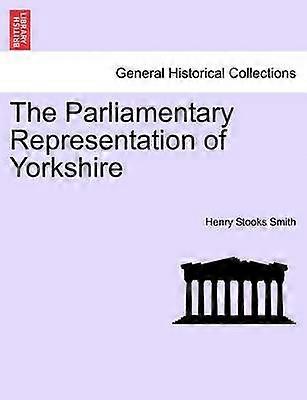 La représentation parlementaire du Yorkshire