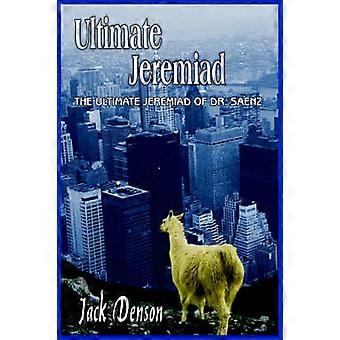 Ultimate Jeremiad