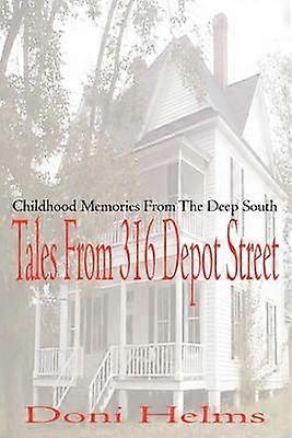 Tales from 316 Depot Street