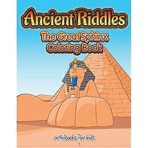 Ancient Riddles: Das große Sphinx-Malbuch