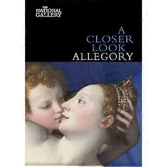 A Closer Look Allegory