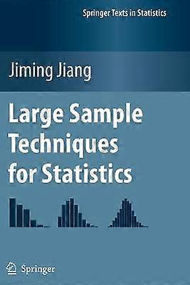 Large Sample Techniques for Statistics