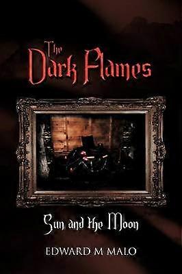The Dark Flames