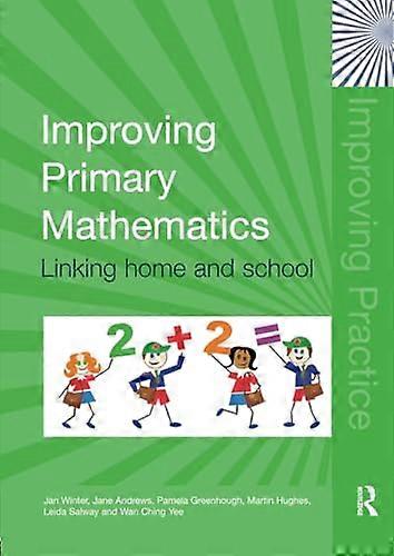Improving Primary Mathematics: Linking Home and School