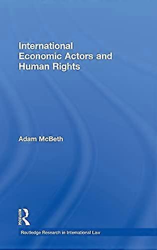 International Economic Actors and Human Rights