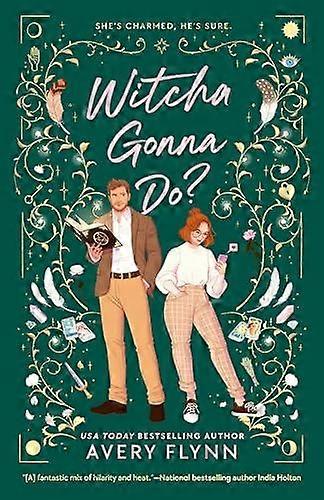 Witcha Gonna Do - Avery Flynn