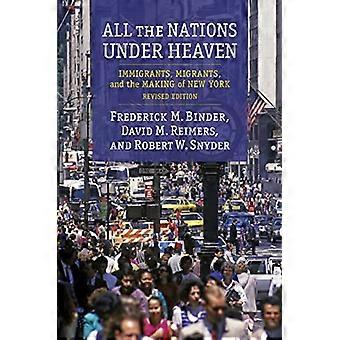 Allen Völkern unter dem Himmel: Migranten, Migranten und das Making of New York, überarbeitete Ausgabe