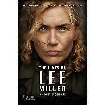 The Lives of Lee Miller:  Soon to be a major motion  picture starring Kate  Winslet